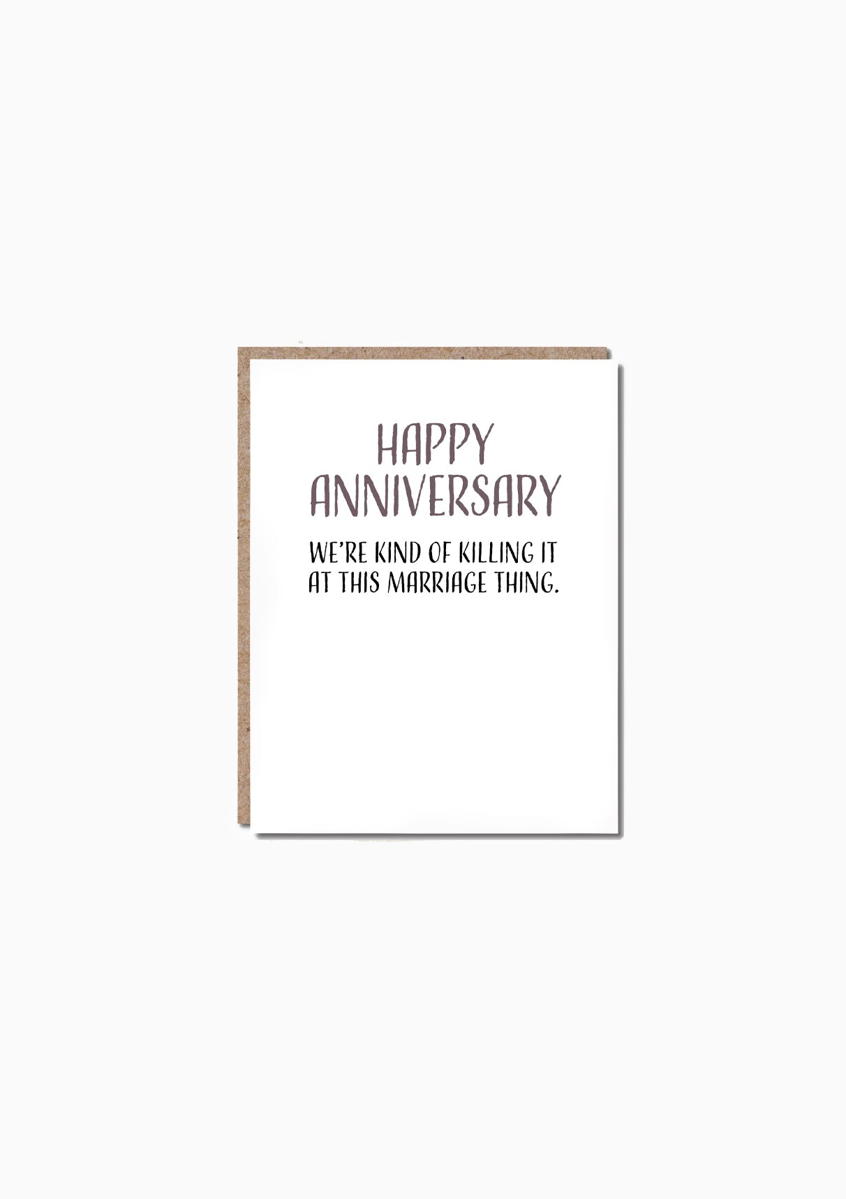 Killing It Funny Anniversary Greeting Card