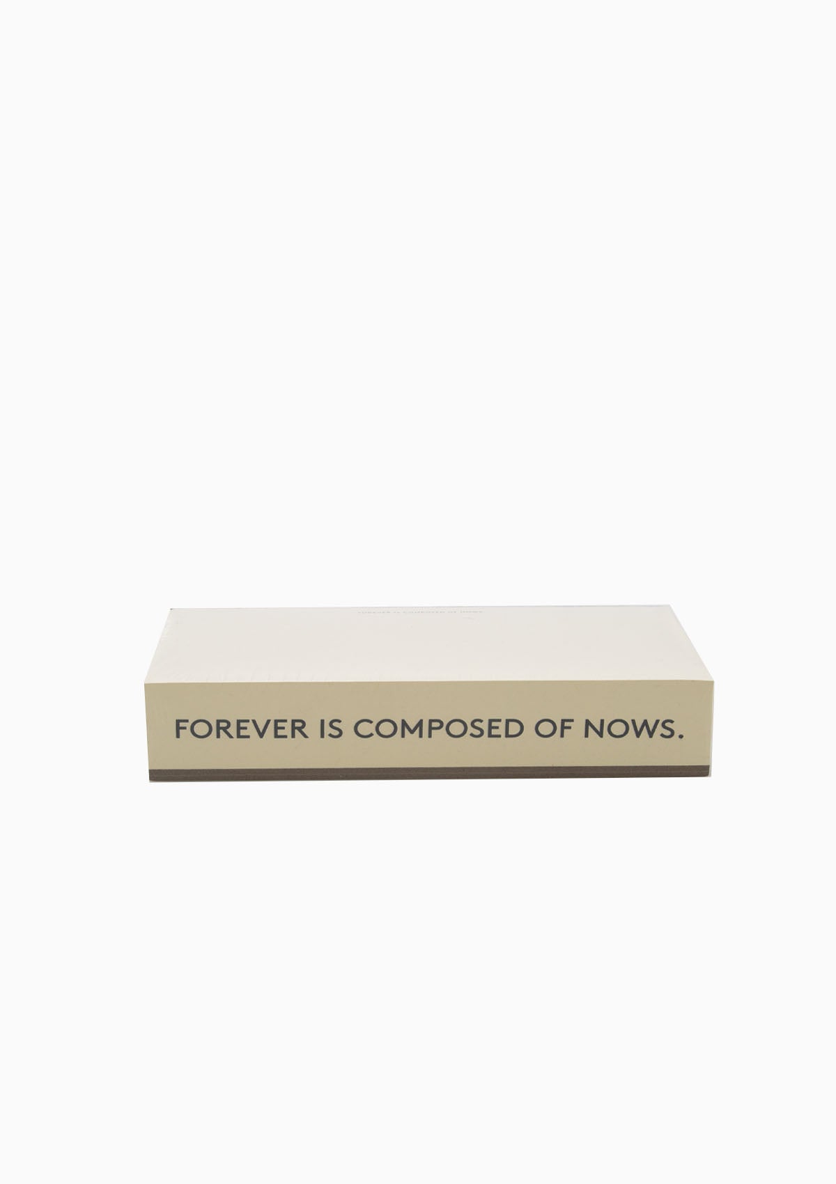 Artist & Writer Quote Notepad | Forever Is Composed of Nows