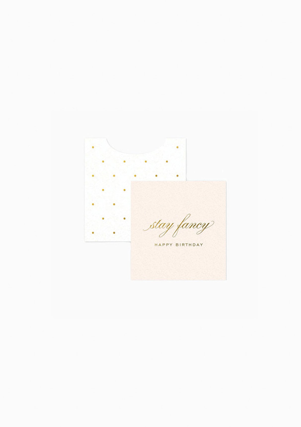 Greeting Card 1 Stay Fancy Birthday